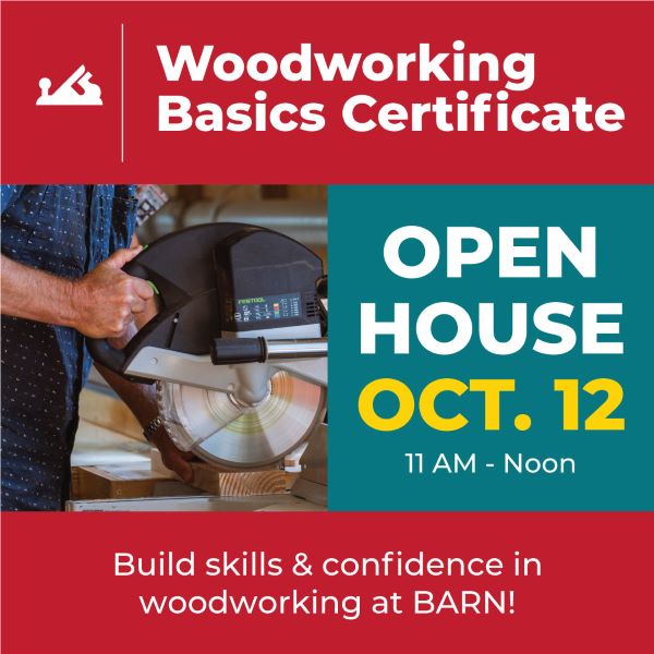 Woodworking basics open house graphic